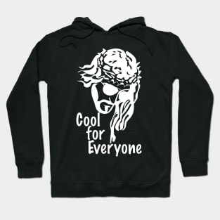 Jesus and faith is cool for everyone Hoodie